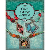 "Our Glass Jewels" How-to Book (second edition), by Ronda Hillis, ea